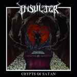 INSULTER - Crypts of Satan CD